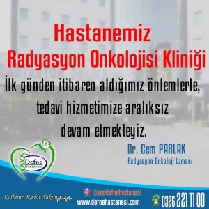 Defne Hastanesi Radyasyon Onkolojisi Kliniği Çalışmalarında Tam gaz