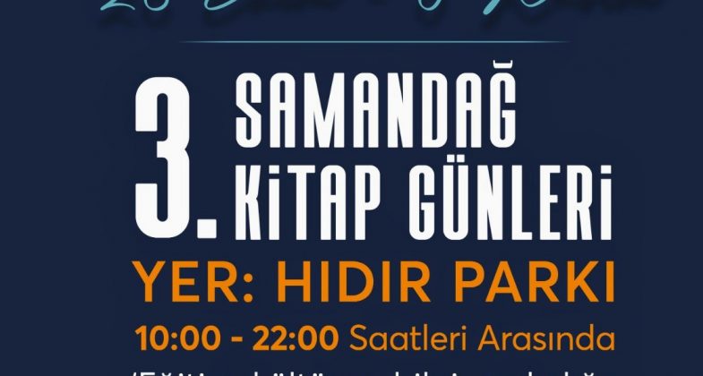 GELENEKSEL SAMANDAĞ KİTAP GÜNLERİ CUMA GÜNÜ BAŞLIYOR~2
