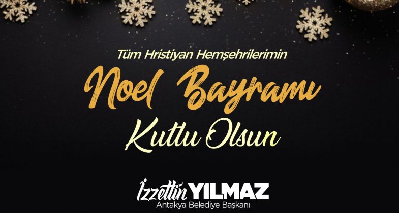 Başkan Yılmaz’dan Noel Bayramı Mesajı