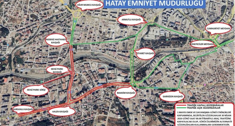 1 MAYIS ÖNCESİ ANTAKYA’DA TRAFİK AKIŞI YENİDEN DÜZENLENİYOR