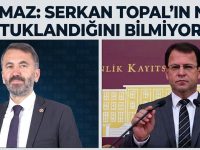 Eryılmaz: Serkan Topal’ın neden tutuklandığını bilmiyoruz, açıklama bekliyoruz