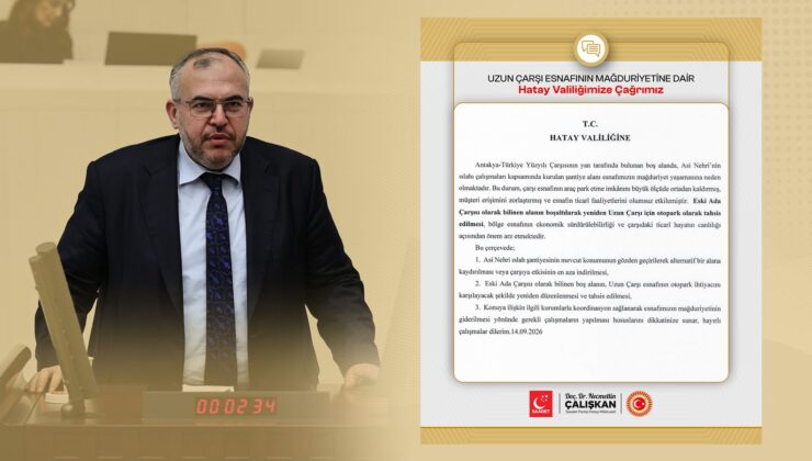 Çalışkan: Asi Nehri Projesi Ticari Hayatı Gölgelemesin
