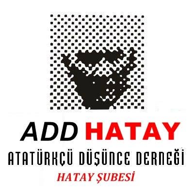ADD Hatay Şubesi: Cumhuriyet, Özgürlüğün ve Ulusal Egemenliğin Adıdır
