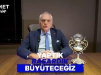 Yaptık, Başardık, Şimdi Büyüteceğiz!
